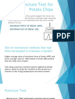 Puncture Test For Potato Chips: Maximum Force of Break (MFB) Deformation of Break (DB)