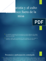 La Eucaristía y El Culto Eucarístico Fuera de La Misa