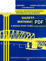 Vasile Berinde, Eugen Păltănea, Romanian Mathematical Society - Gazeta Matematică - A Bridge Over Three Centuries  -Romanian Mathematical Society (2004).pdf