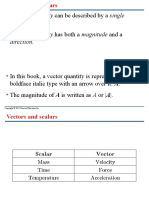 A Scalar Quantity Can Be Described by A Single A Vector Quantity Has Both A Magnitude and A