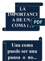 Relevancia Que Debemos Dar A La Coma Como Signo Ortografico