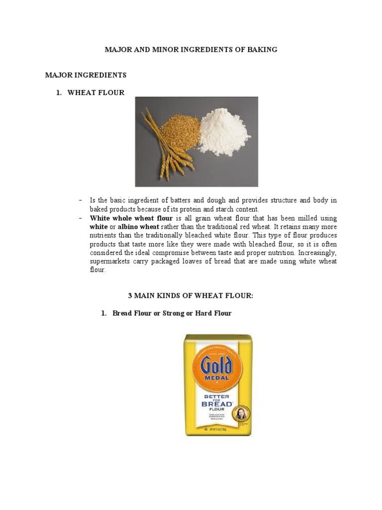 MAJOR AND MINOR INGREDIENTS OF BAKING Flour