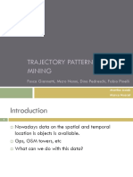 Trajectory Pattern Mining: Fosca Giannotti, Micro Nanni, Dino Pedreschi, Fabio Pinelli