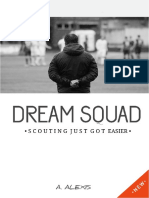 DREAM SQUAD (Scouting Just Got Easier)