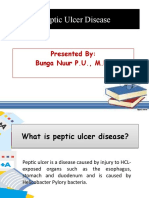 Peptic Ulcer Disease: Presented By: Bunga Nuur P.U., M.PD