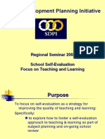 School Development Planning Initiative: Regional Seminar 2008 School Self-Evaluation Focus On Teaching and Learning
