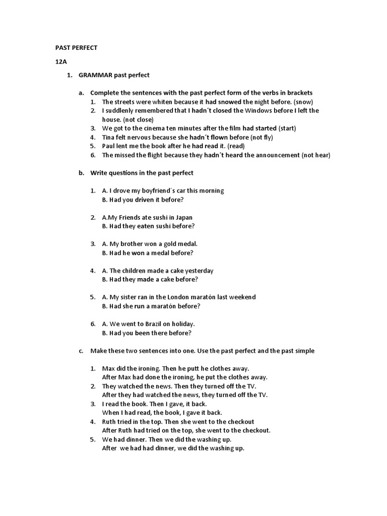 Past Perfect 12A 1. GRAMMAR Past Perfect A. Complete The Sentences With