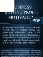 Business Beyond Profit Motivation