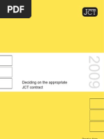 Deciding On The Appropriate JCT Contract August 2009