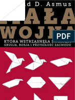 Mała Wojna, Która Wstrząsnęła Światem - Ron Asmus