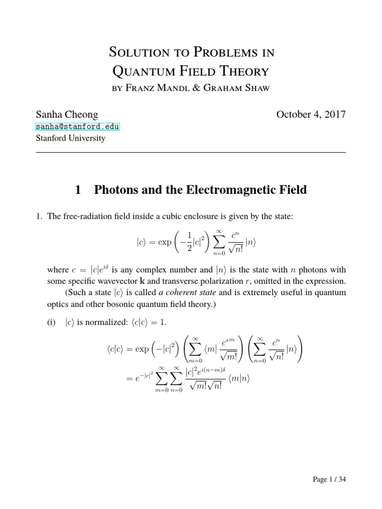 Solution To Problems in Quantum Field Theory: 1 Photons and The ...