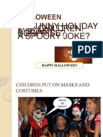 Halloween: A Funny Holiday For Children! A Scary Surprise? A Spooky Joke?