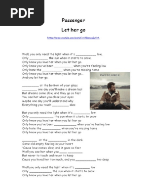Only Your Lover Know When You Let Her Go Passenger