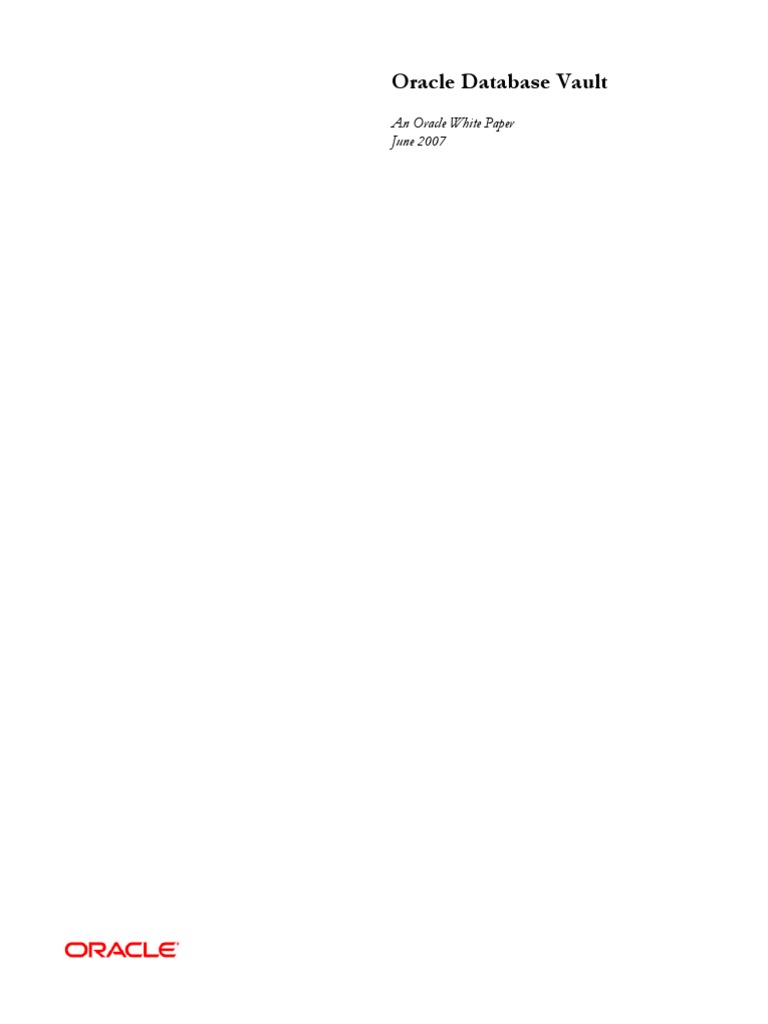 Oracle Database Vault: An Oracle White Paper June 2007 | PDF
