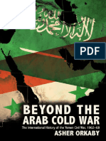 Beyond The Arab Cold War - The International History of The Yemen Civil War, 1962-68 PDF