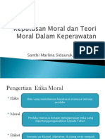 Keputusan Moral Dan Teori Moral Dalam Keperawatan Santhi