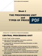The Processing Unit and Types of Processing: Week 2