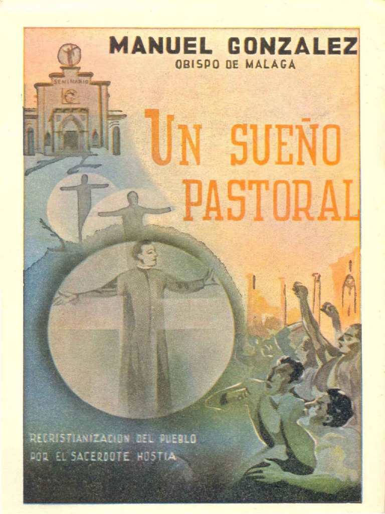 El Sueño Pastoral del Obispo González | PDF | eucaristía | Seminario, image size:768x1024