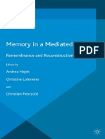 (Palgrave Macmillan Memory Studies) Andrea Hajek, Christine Lohmeier, Christian Pentzold (Eds.) - Memory in A Mediated World - Remembrance and Reconstruction-Palgrave Macmillan UK (2016) PDF