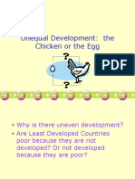 Unequal Development: The Chicken or The Egg