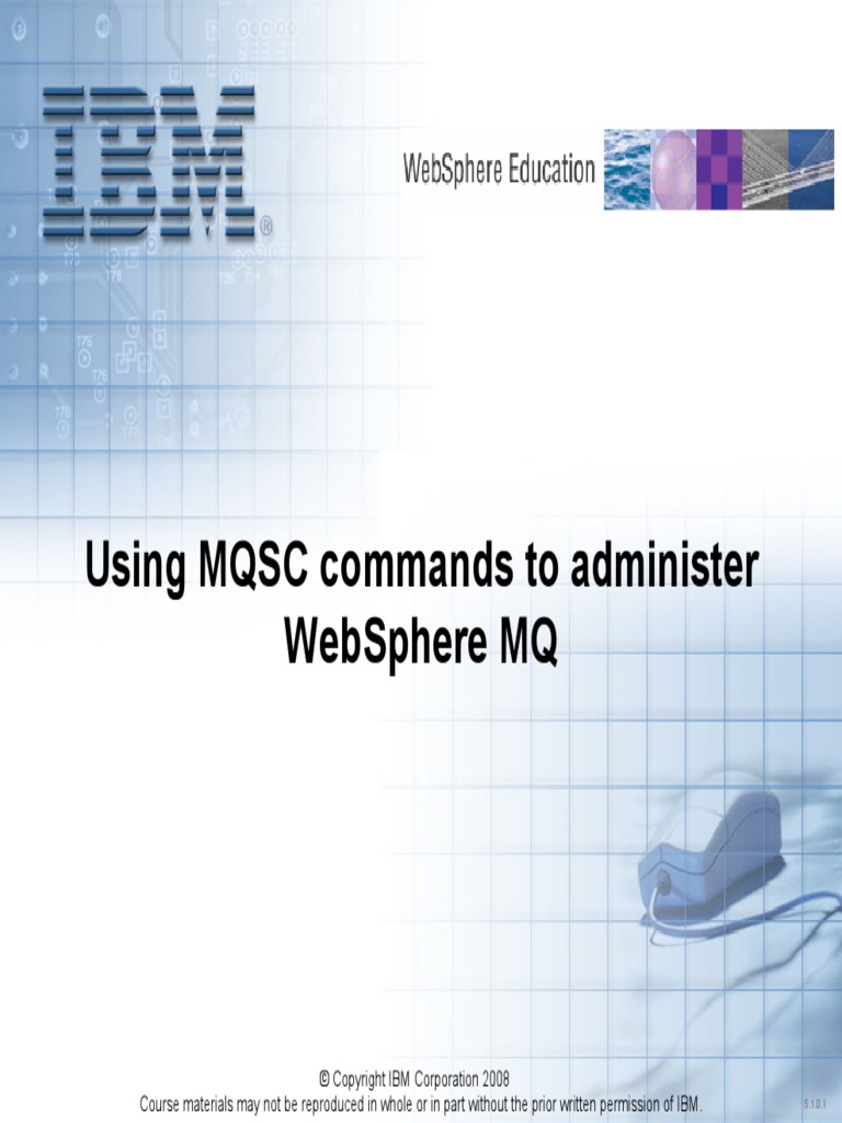 Using MQSC Commands To Administer Websphere MQ | PDF | Reserved Word ...