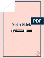 not a stick