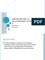 Hirarchichical Transmission (DVB-H & DVB-T) : Kelompok Seven Boy