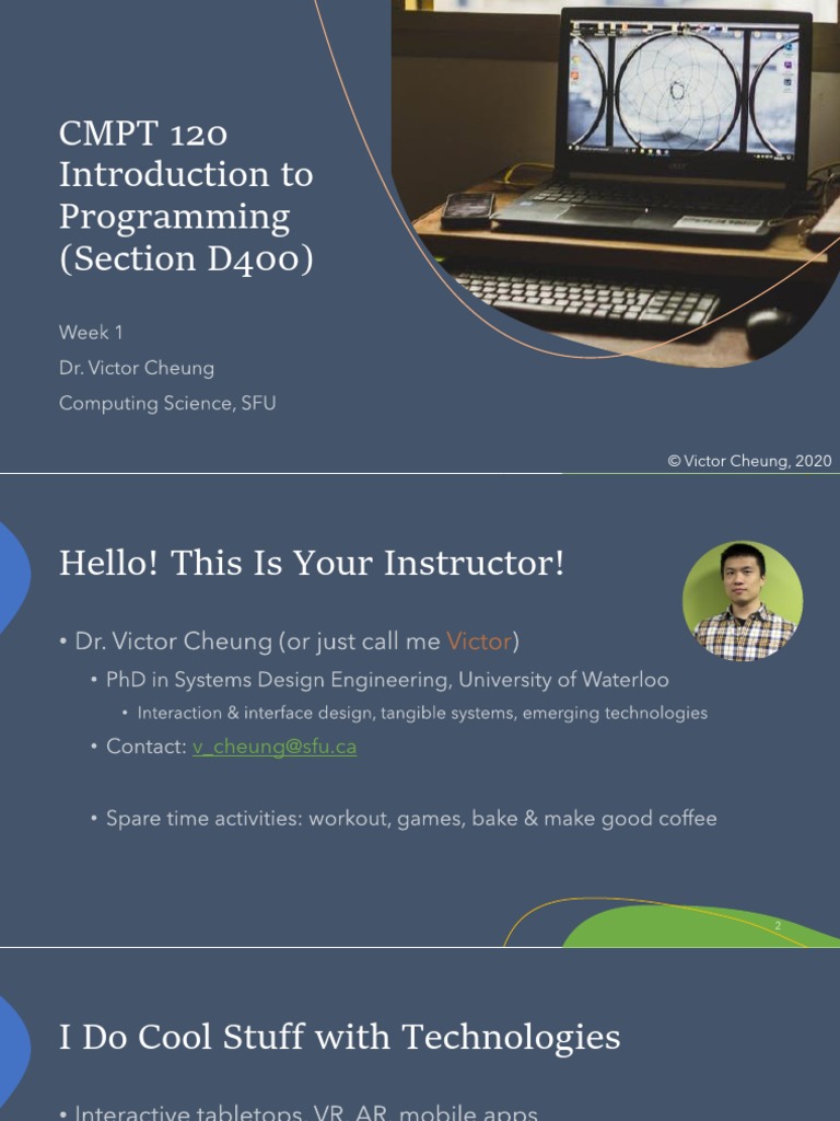 CMPT 120 Introduction To Programming (Section D400) : © Victor Cheung ...