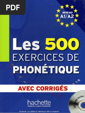 A1 Les 500 Exercices De Phonetique Niveau Pdf Accent Tonique Voyelle
