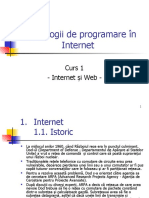 Tehnologii de Programare În Internet: Curs 1 - Internet Şi Web