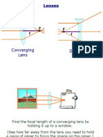 Lenses: Converging Lens Diverging Lens