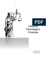 Informe Psicológico Forense: Análisis de Personalidad y Conducta