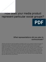 How Does Your Media Product Represent Particular Social Groups?