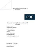 Computer Security Professionals and IT Personnel
