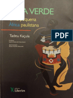 Casa Verde Uma pequena África paulista de Tadeu Kaçula