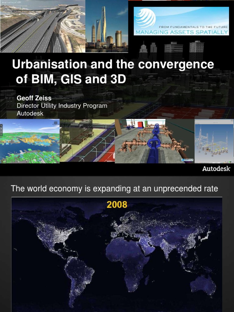 03 - GITA ANZ 2012 Urbanisation and The Convergence of BIM GIS and 3D ...