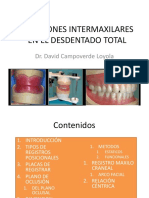 Relaciones Intermaxilares en El Desdentado Total: Dr. David Campoverde Loyola