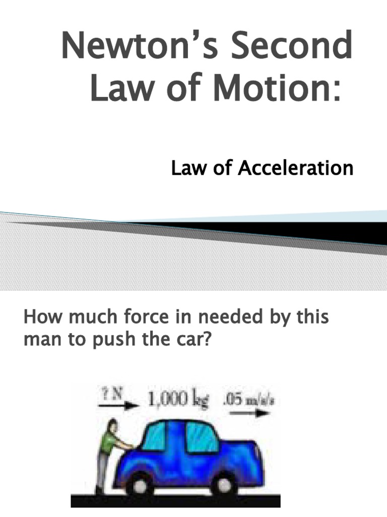 17B. Newtons Second Law of Motion | PDF | Force | Mass