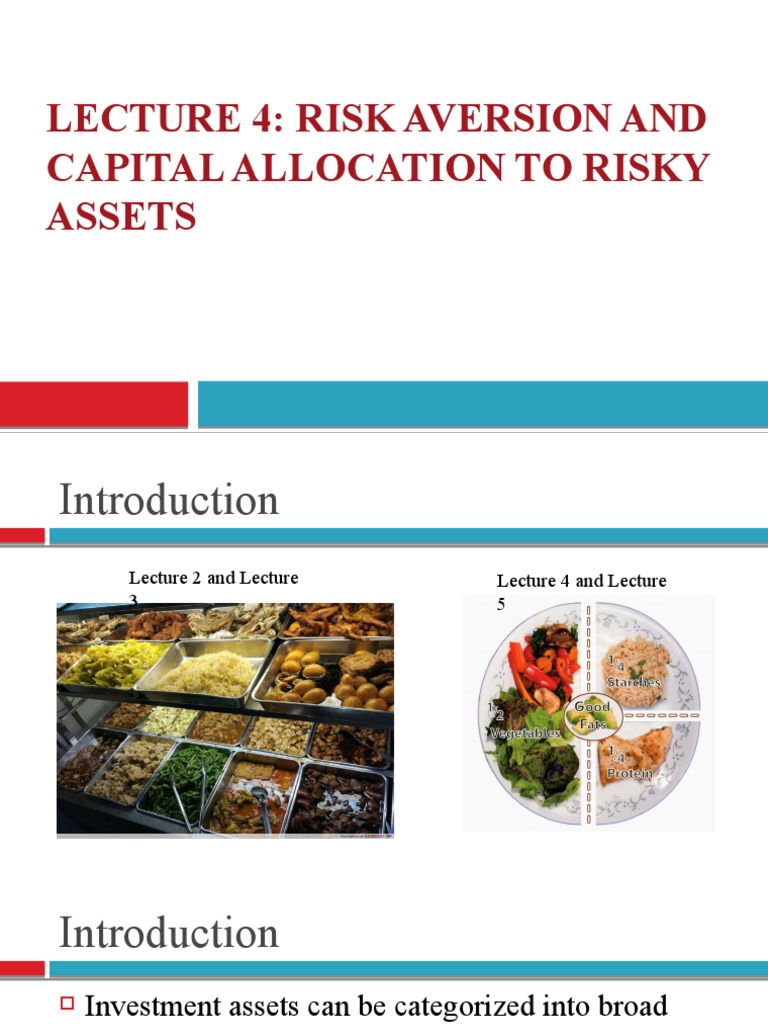 Lecture 4 Risk Aversion and Capital Allocation To Risky Assets | PDF ...