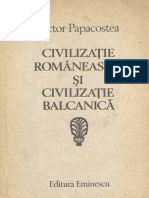 Papacostea Victor - Civilizatie Romaneasca Si Civilizatie Balcanica - 1983 PDF