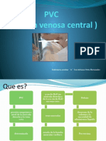 PVC (Presión Venosa Central) : Enfermera Auxiliar ''A'' Luz Adriana Ortiz Hernández