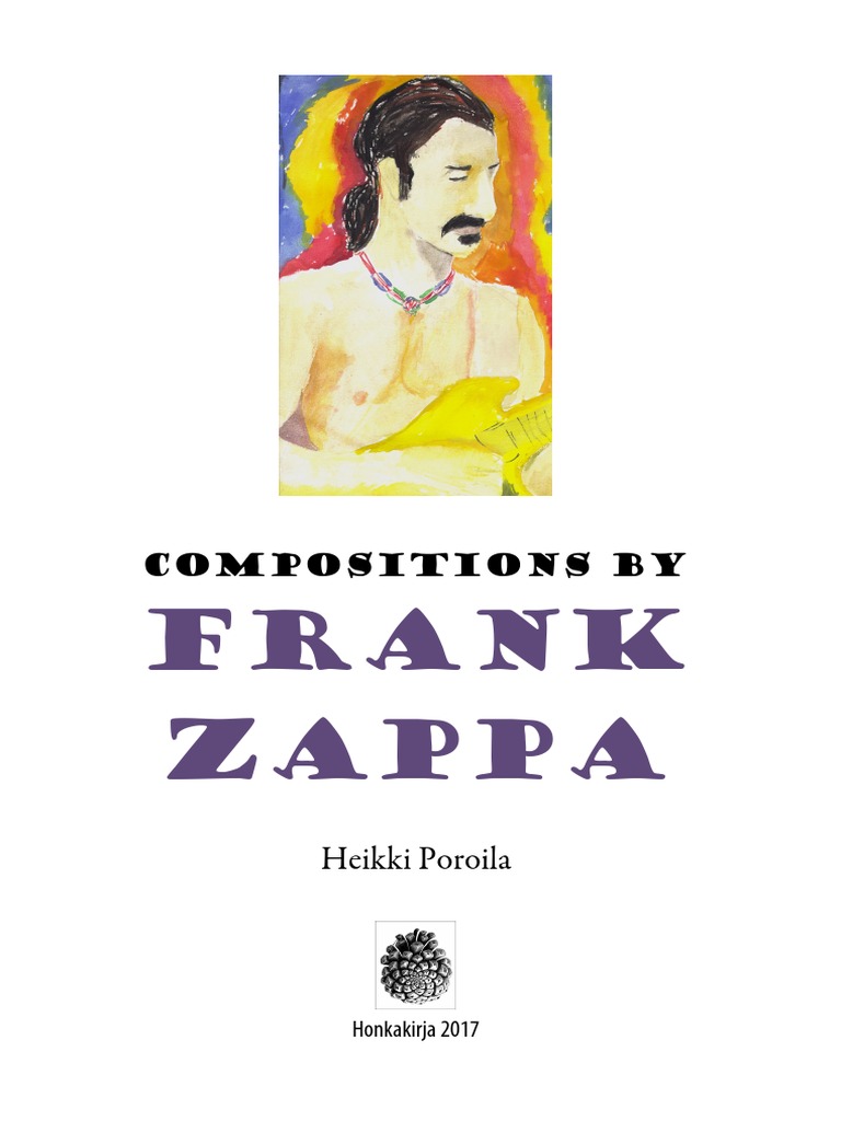Compositions By Frank Zappa Musical Compositions Entertainment General