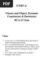 UNIT-2: Classes and Object, Dynamic Constructor & Destructor BCA-2 Sem