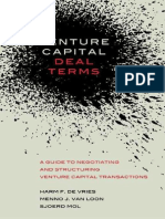 Venture Capital Deal Terms - A Guide To Negotiating and Structuring Venture Capital Transactions