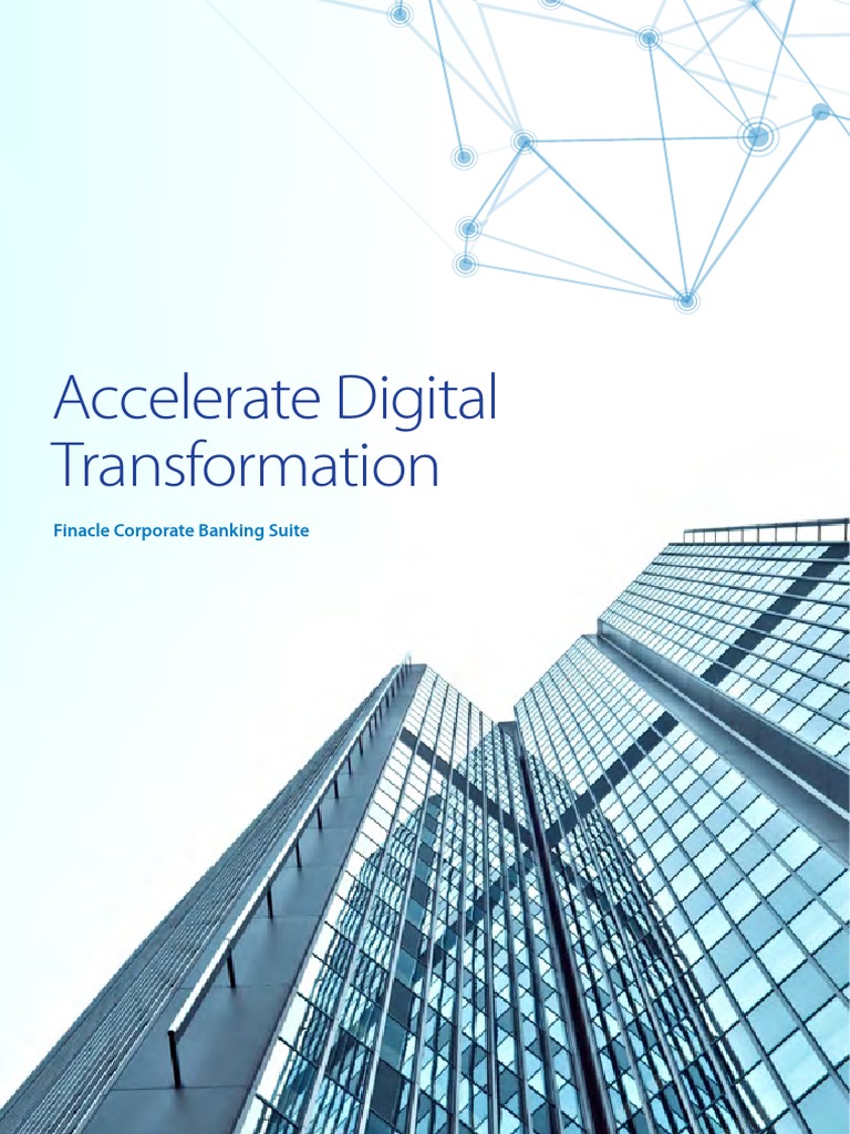 Accelerate Digital Transformation: Finacle Corporate Banking Suite ...