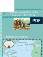 Spanish Colonization of The America (1492-1752)