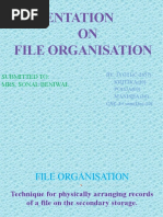 Presentation ON File Organisation: Submitted To: Mrs. Sonal Beniwal