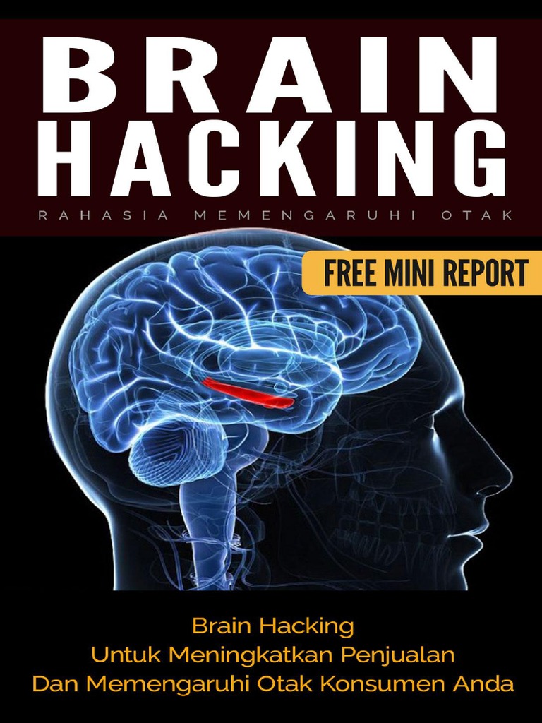 Brain Hacking Mini Report PDF | PDF | Karier & Perkembangan