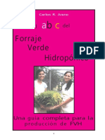 El Forraje Verde Hidroponico (FVH) Como Tecnologia Apta para Pequeños Productores Agropecuarios en Asociacion Con Piscicultura