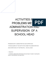 Activities in Problems Met in Administration and Supervision of A School Head